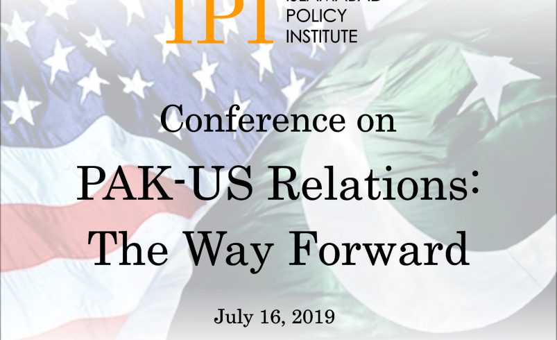 ‘Pakistan – United States Relations: The Way Forward’
