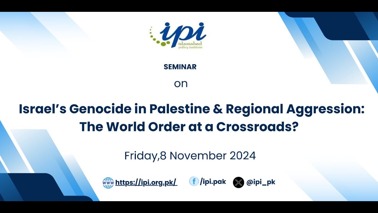 Israel’s Genocide in Palestine & Regional Aggression: The World Order at a Crossroads?
